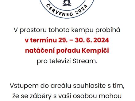 Upozornění: Zítra se u nás bude natáčet pořad Kempiči.